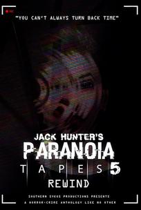 Параноидальные пленки 5: Перемотка